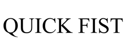 QUICK FIST trademark