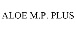 ALOE M.P. PLUS trademark