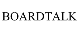 BOARDTALK trademark