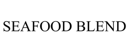 SEAFOOD BLEND trademark