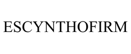 ESCYNTHOFIRM trademark