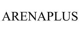 ARENAPLUS trademark