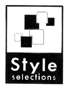 STYLE SELECTIONS trademark