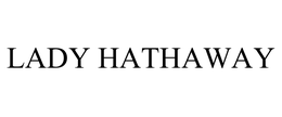 LADY HATHAWAY trademark
