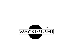 WACKI-SUSHI trademark