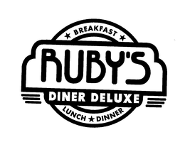 RUBY'S DINER DELUXE BREAKFAST LUNCH DINNER trademark