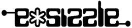 E SIZZLE trademark
