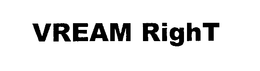 VREAM RIGHT trademark