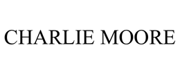 CHARLIE MOORE trademark