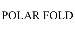 POLAR FOLD trademark