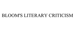 BLOOM'S LITERARY CRITICISM trademark