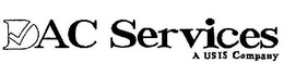DAC SERVICES A USIS COMPANY trademark