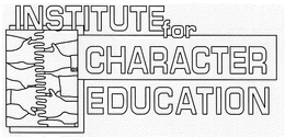 INSTITUTE FOR CHARACTER EDUCATION trademark