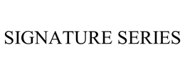SIGNATURE SERIES trademark