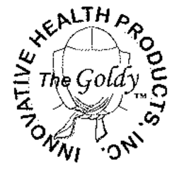 INNOVATIVE HEALTH PRODUCTS, INC. THE GOLDY trademark