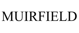 MUIRFIELD trademark