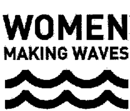 WOMEN MAKING WAVES trademark