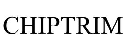 CHIPTRIM trademark