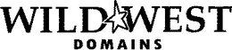 WILD WEST DOMAINS trademark