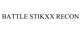 BATTLE STIKXX RECON trademark