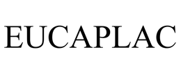 EUCAPLAC trademark