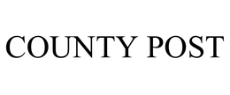 COUNTY POST trademark