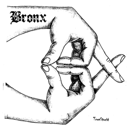 BRONX TRUE STORIE trademark