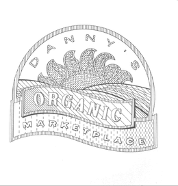 DANNY'S ORGANIC MARKETPLACE trademark