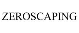 ZEROSCAPING trademark