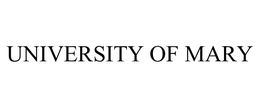 UNIVERSITY OF MARY trademark