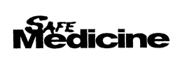 SAFE MEDICINE trademark