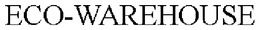 ECO-WAREHOUSE trademark