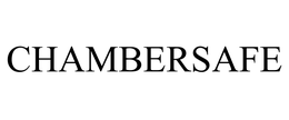 CHAMBERSAFE trademark
