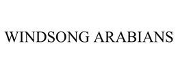 WINDSONG ARABIANS trademark