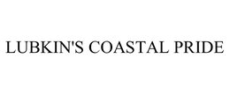 LUBKIN'S COASTAL PRIDE trademark