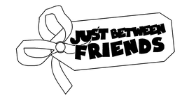 JUST BETWEEN FRIENDS trademark