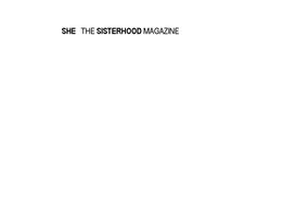 SHE THE SISTERHOOD MAGAZINE trademark