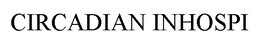 CIRCADIAN INHOSPI trademark