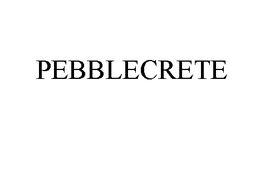 PEBBLECRETE trademark