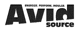 ENERGIZE. PERFORM. INDULGE. AVID SOURCE trademark
