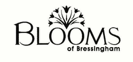 BLOOMS OF BRESSINGHAM trademark