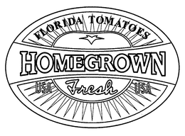 FLORIDA TOMATOES HOMEGROWN USA FRESH USA trademark