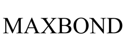 MAXBOND trademark