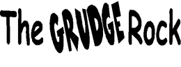 THE GRUDGE ROCK trademark