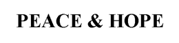 PEACE & HOPE trademark