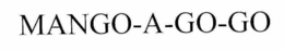 MANGO-A-GO-GO trademark