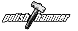 POLISH HAMMER trademark