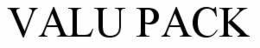 VALU PACK trademark