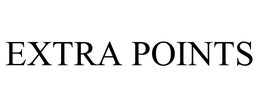 EXTRA POINTS trademark
