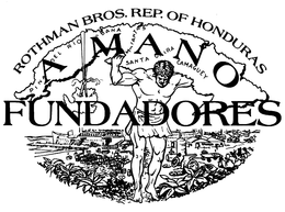 FUNDADORES A MANO ROTHMAN BROS. REP. OF HONDURAS trademark